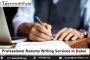 Professional Resume Writing Services in Dubai 