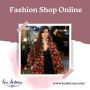 Fashion Shop Online | Les Sûtras - Stylish Clothing & More