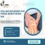 Move Freely Again | Total Joint Replacement & Knee Pain Ther