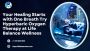 Experience the Power of Hyperbaric Oxygen Therapy (HBOT)