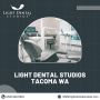 Light Dental Studios Tacoma Wa