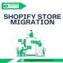 Affordable Shopify Store Migration