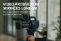 Professional Video Production Services London Professional Video Production Services London