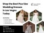 Shop the Best Plus Size Wedding Dresses in Las Vegas Today