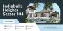 Your Modern Home Awaits at Indiabulls Heights Sector 104 