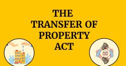 Transfer of Property Act: Secure Your Real Estate Deals