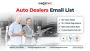 Purchase Auto Dealers Email List to Fuel Sales and Business 