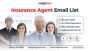 Invest in Our Insurance Agent Email List to Target Licensed 