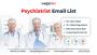 100% Opt-in Psychiatrist Email List from TargetNXT! 100% Opt-in Psychiatrist Email List from TargetNXT!