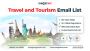 Access a Travel and Tourism Email List from TargetNXT Access a Travel and Tourism Email List from TargetNXT