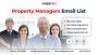 Access a Property Managers Email List from TargetNXT Access a Property Managers Email List from TargetNXT