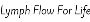 Lymph Flow For Life