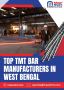 Top TMT Bar Manufacturers in West Bengal - Maan Shakti 