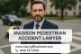 Who Can You Trust After a Pedestrian Accident in Madison?