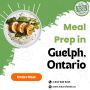 Choose the Best Meal Prep in Guelph with Macro Foods