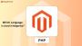 Which Language is Used in Magento? Which Language is Used in Magento?