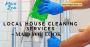 Local House Cleaning Services – Maid You Look