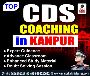 Best CDS Coaching In Kanpur – Expert Training & Guidance