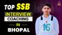 Top SSB Interview Coaching in Bhopal – Enroll Now Top SSB Interview Coaching in Bhopal – Enroll Now