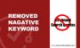 How To Remove Negative Keywords? 