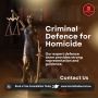 Criminal Defence for Homicide | Melbourne Lawyers You Can Tr