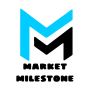 Market Milestone Market Milestone