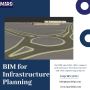 BIM for Infrastructure Planning