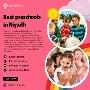 Best Preschools in Riyadh for Quality Early Education