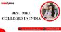 Best MBA colleges in India