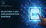 Selecting A Sap Implementation Partner