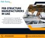 PEB Steel Building Manufacturers UAE