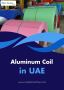 High-Quality Aluminum Coil in UAE Suppliers