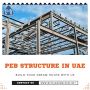 Leading Suppliers Of PEB Structure In UAE