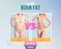 IGNITE YOUR FAT-BURNING FIRE