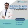 Best doctor for gastric problem in Bangalore | Dr. Manjunath