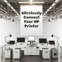 Maximize Your Productivity: How to Connect an HP Printer to 