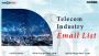  Benefits that TargetNXT Telecom Industry Email List gains