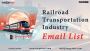 How to get Railroad Transportation Email List?