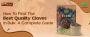 How to Find the Best Quality Cloves in Bulk: A Complete Guid