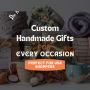 Custom Handmade Gifts for Every Occasion – Perfect for Shop