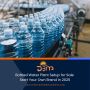 Bottled Water Plant Setup for Sale – Start Your Own Brand in
