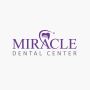Miracle Dental Center