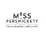 Miss Persnickety