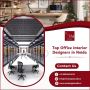Top Office Interior Designers in Noida