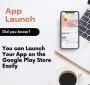 Did you know? You can Launch Your App on the Google Play Sto