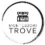 Montessori Trove