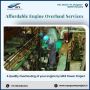 Affordable Engine Overhaul Services