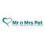 Mr N Mrs Pet
