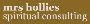 Mrs. Hollies Spiritual Consulting