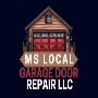 Ms Local Garage Door Repair